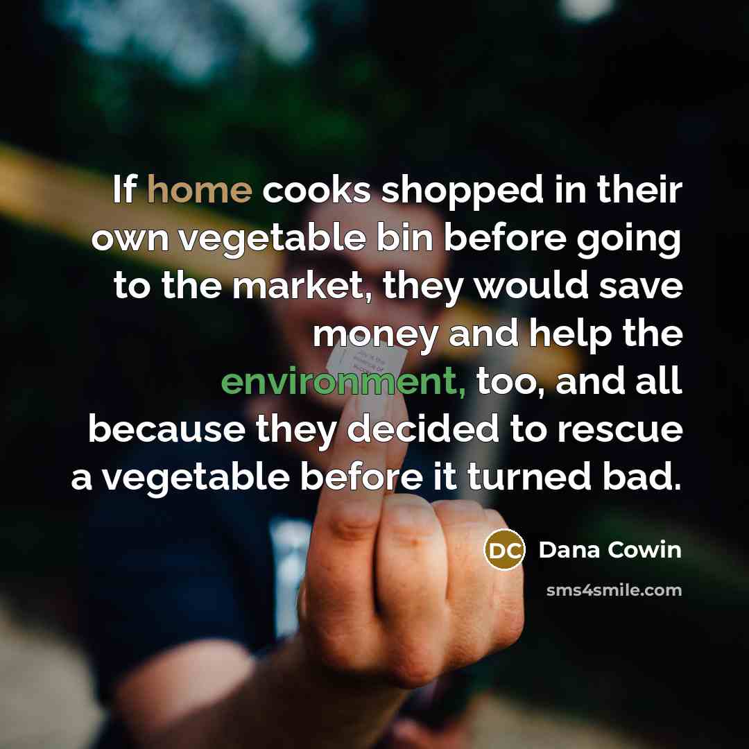 “If home cooks shopped in their own vegetable bin before…” quote by Dana Cowin