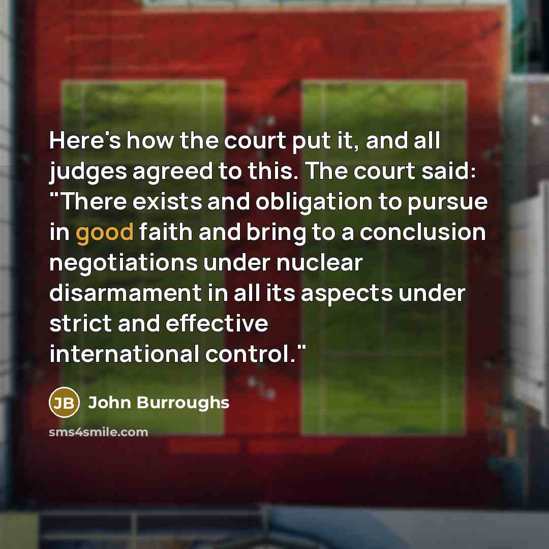“Here's how the court put it, and all judges agreed…” quote by John Burroughs
