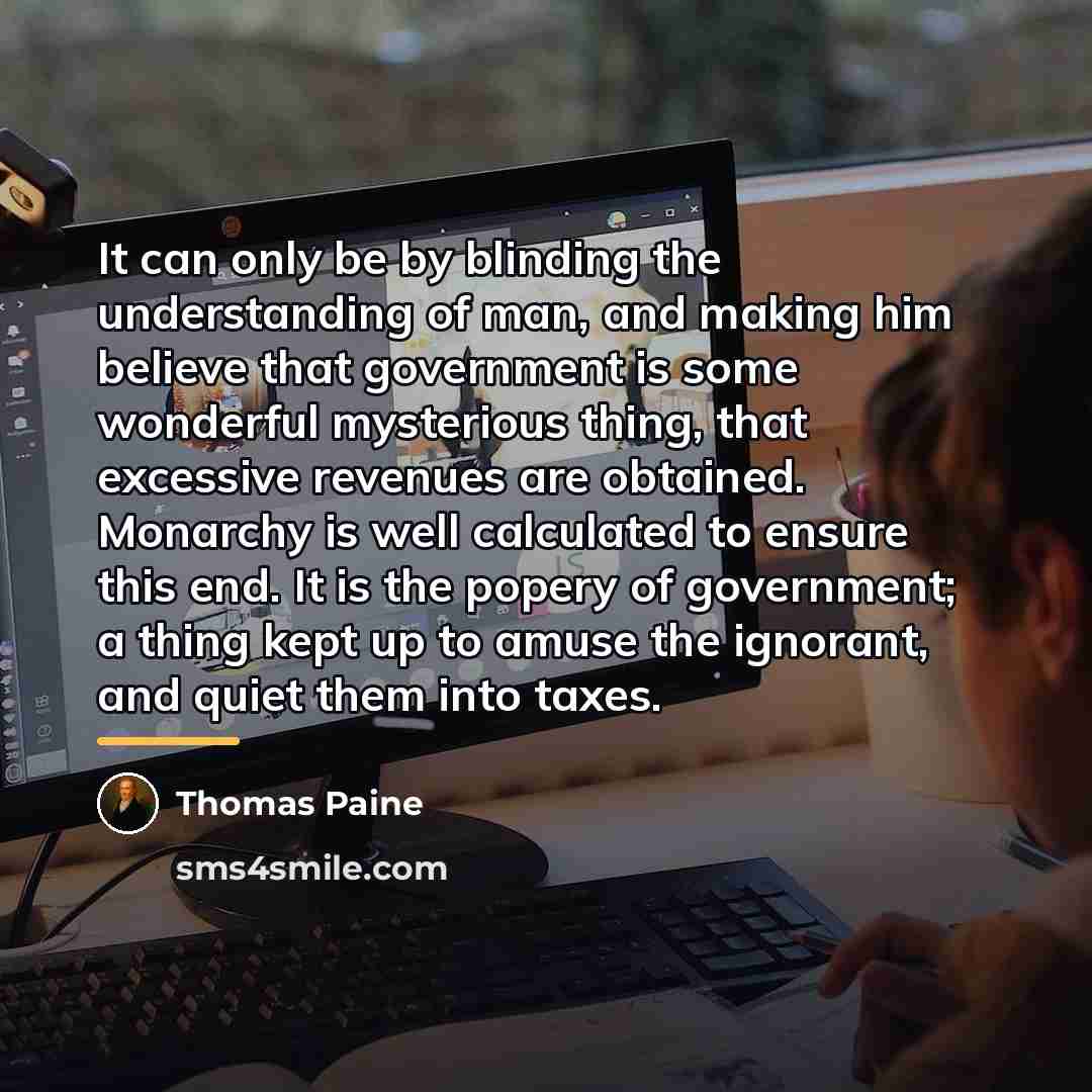 “It can only be by blinding the understanding of man,…” quote by Thomas Paine