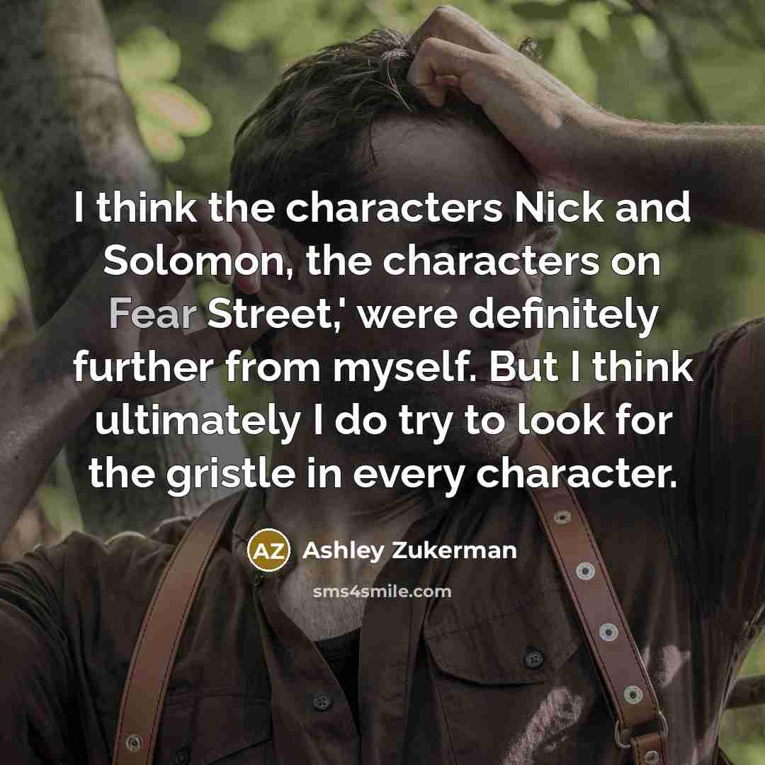 “I think the characters Nick and Solomon, the characters on…” quote by Ashley Zukerman