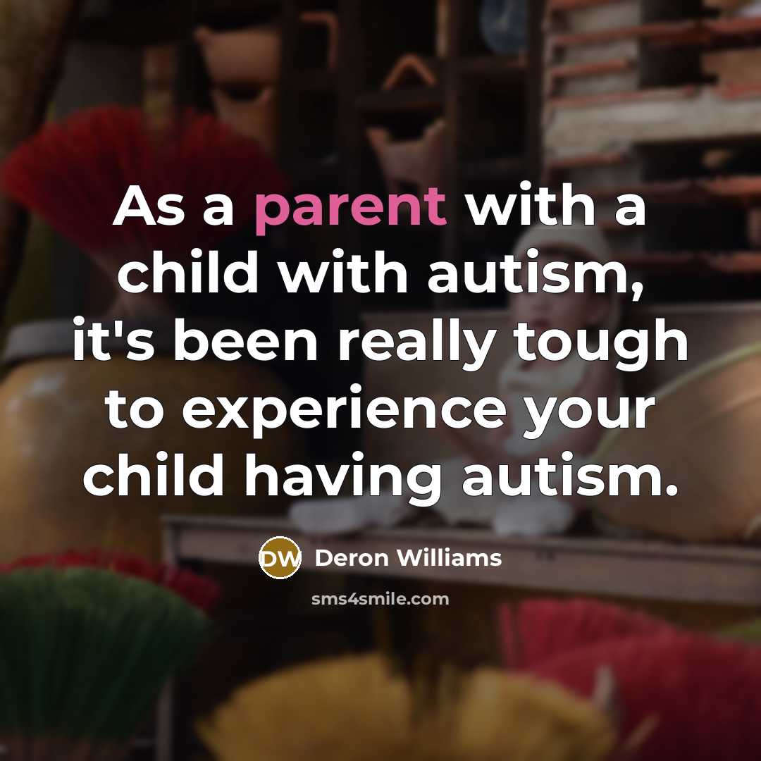 “As a parent with a child with autism, it's been…” quote by Deron Williams