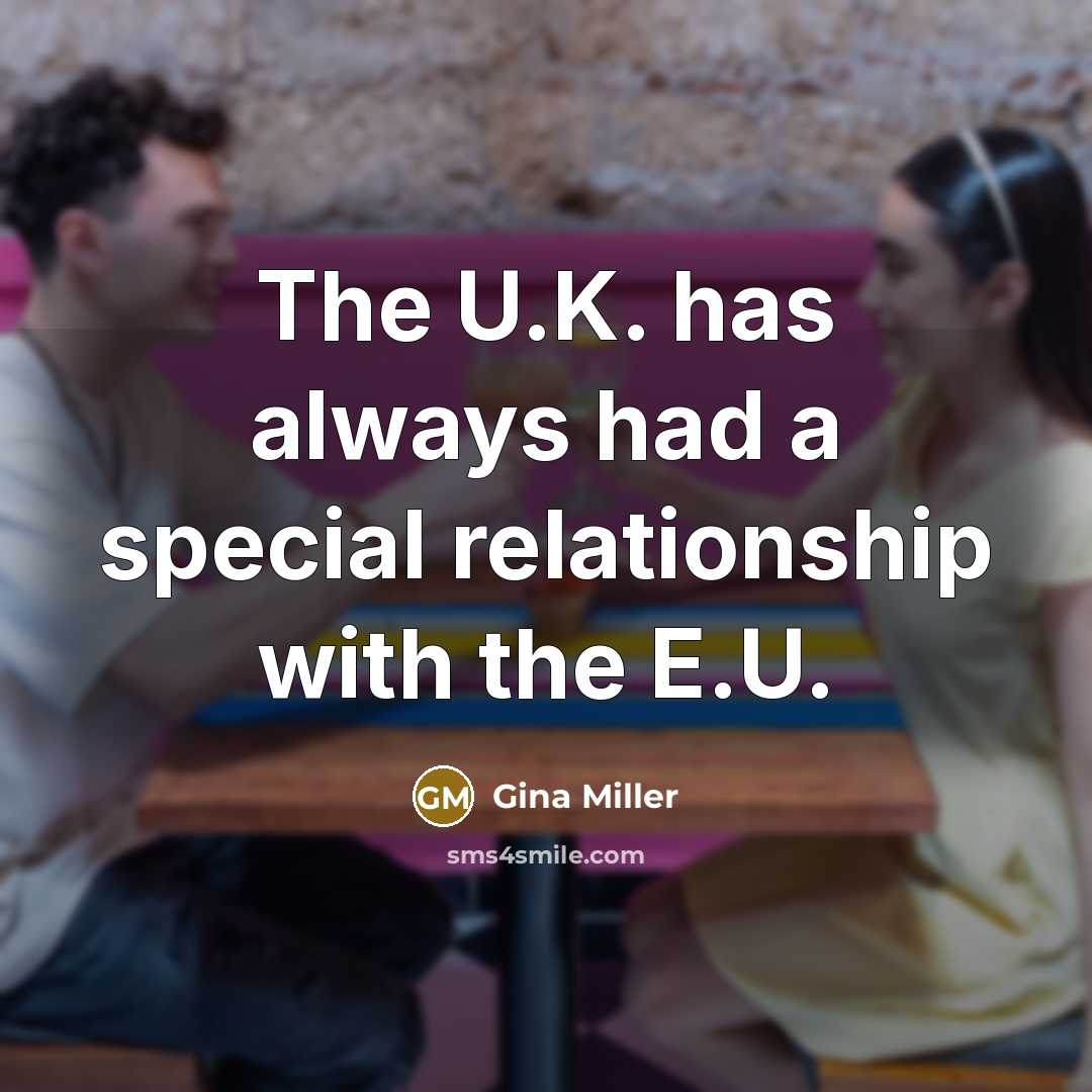 “The U.K. has always had a special relationship with the…” quote by Gina Miller