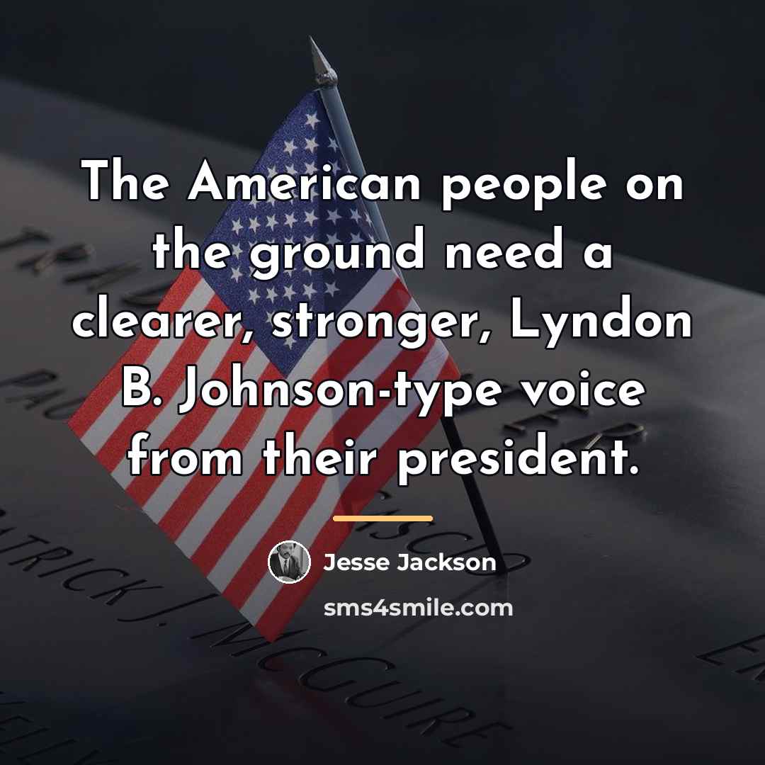 “The American people on the ground need a clearer, stronger,…” quote by Jesse Jackson