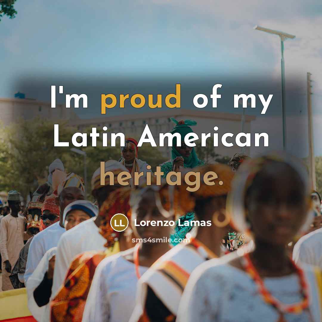 “I'm proud of my Latin American heritage.…” quote by Lorenzo Lamas