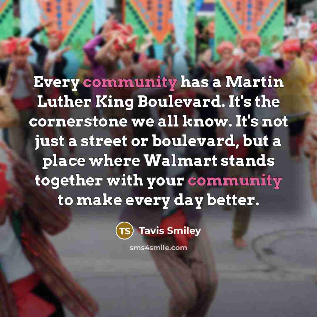 “Every community has a Martin Luther King Boulevard. It's the…” quote by Tavis Smiley