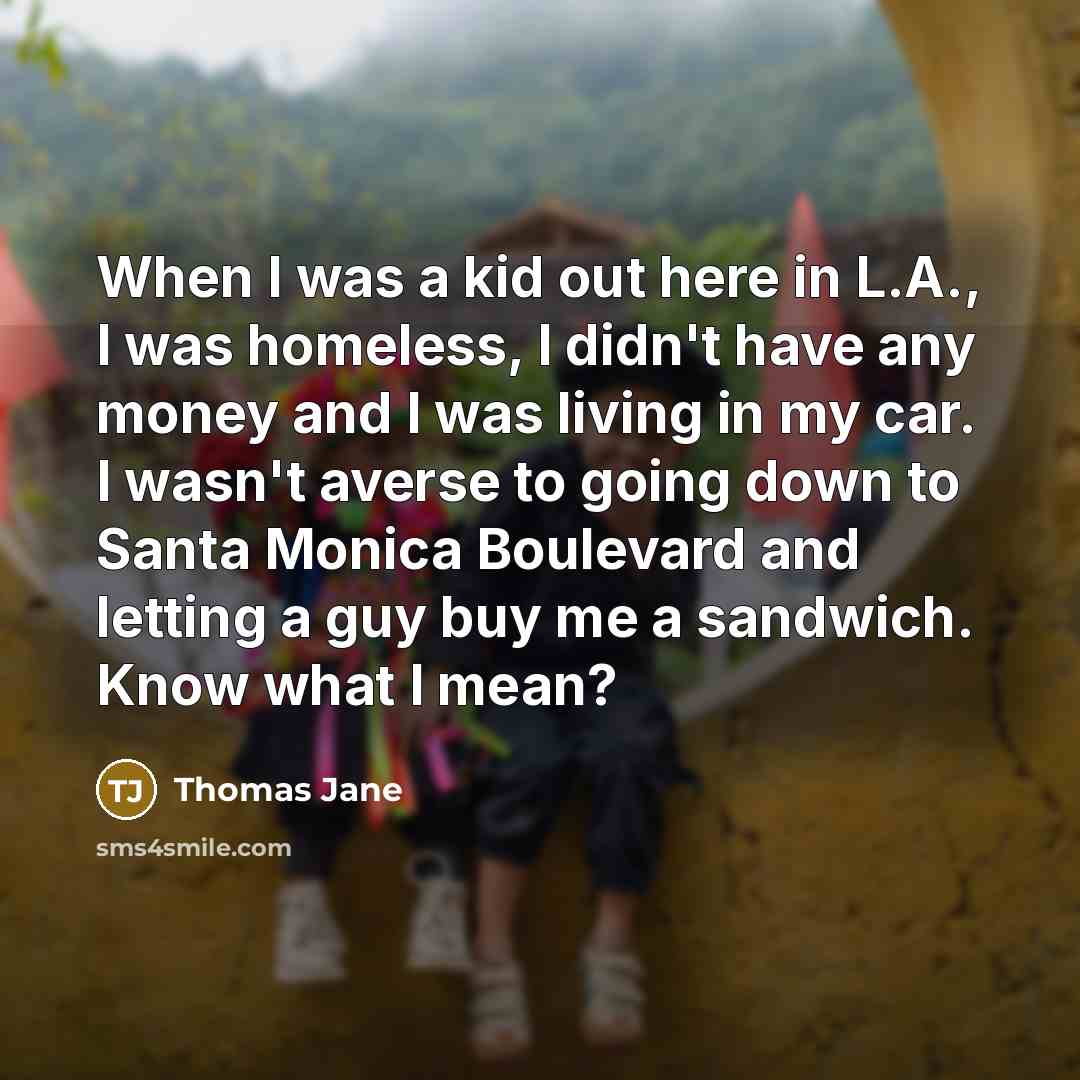 “When I was a kid out here in L.A., I…” quote by Thomas Jane