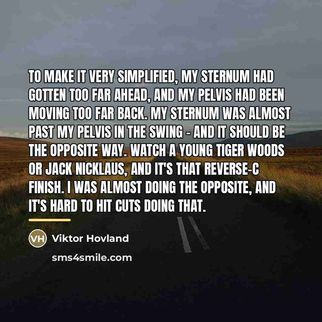 “To make it very simplified, my sternum had gotten too…” quote by Viktor Hovland