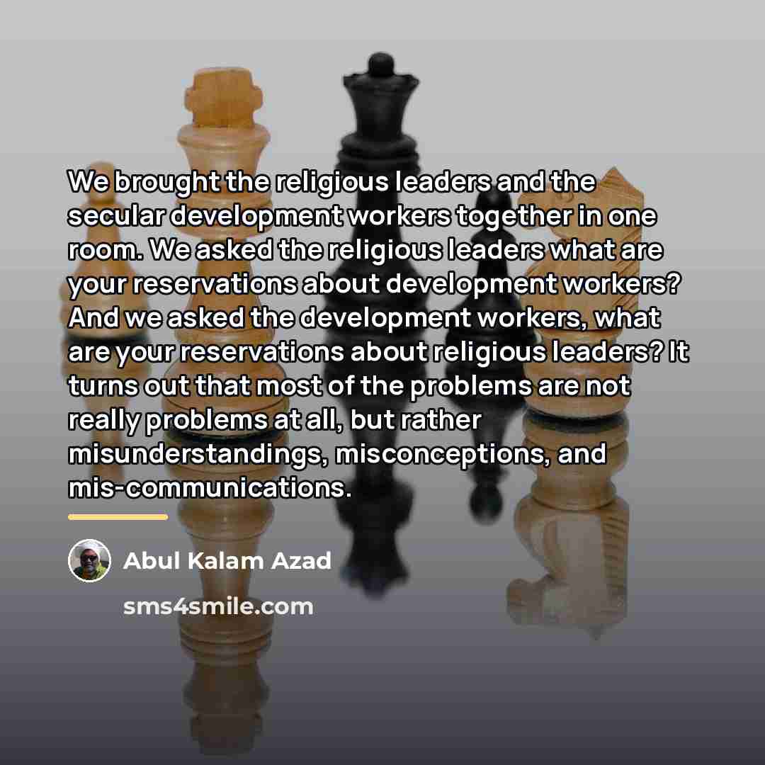“We brought the religious leaders and the secular development workers…” quote by Abul Kalam Azad