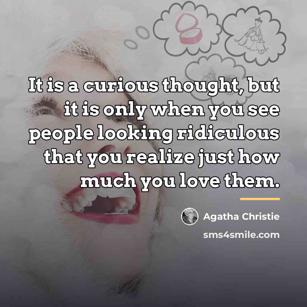 “It is a curious thought, but it is only when…” quote by Agatha Christie