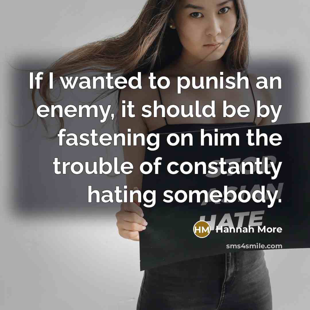 “If I wanted to punish an enemy, it should be…” quote by Hannah More