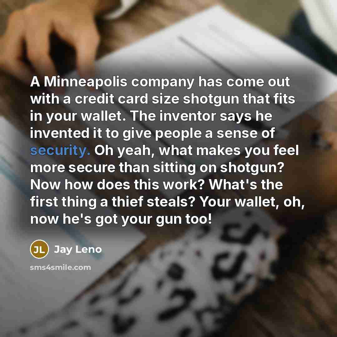 “A Minneapolis company has come out with a credit card…” quote by Jay Leno