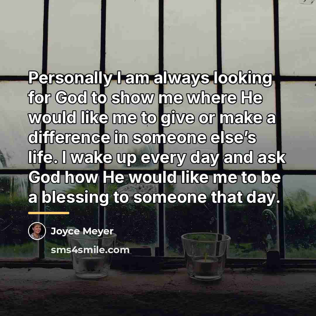 “Personally I am always looking for God to show me…” quote by Joyce Meyer