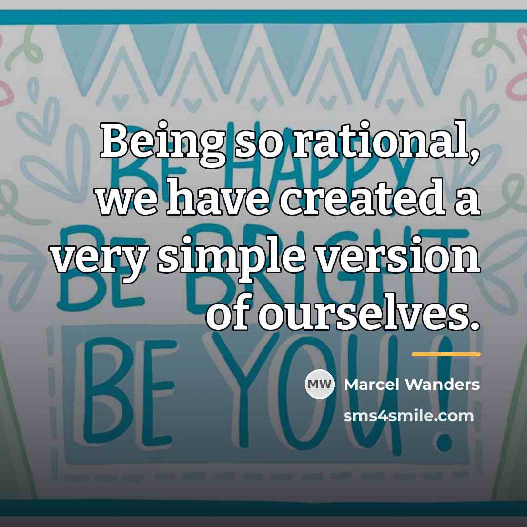 “Being so rational, we have created a very simple version…” quote by Marcel Wanders