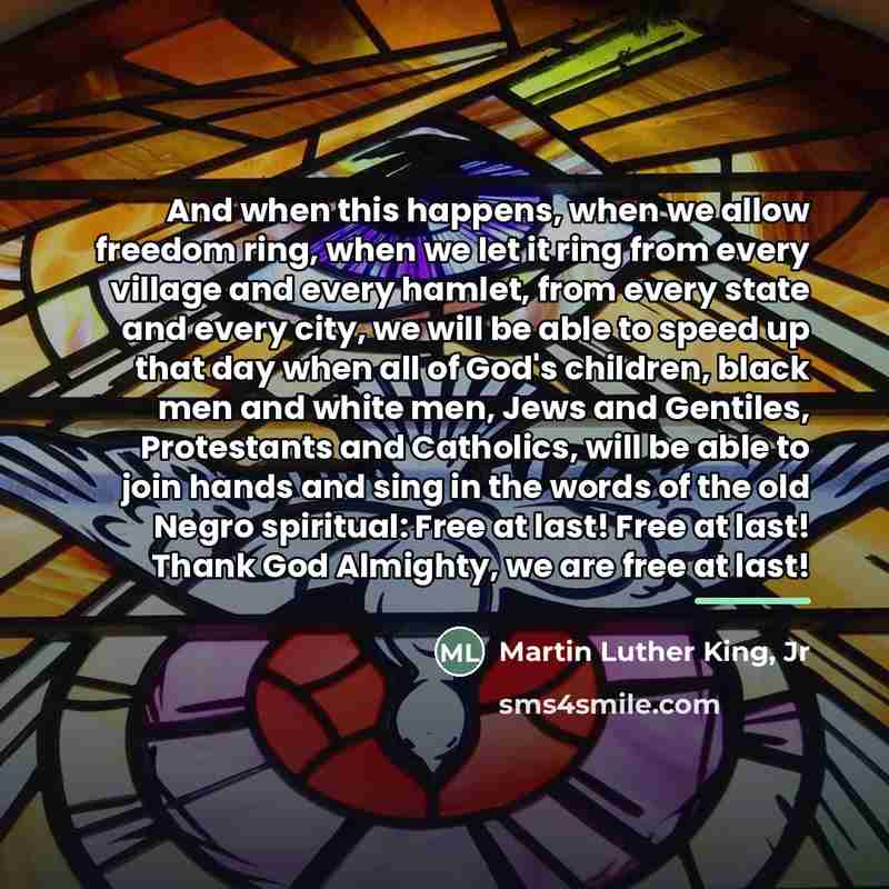“And when this happens, when we allow freedom ring, when…” quote by Martin Luther King, Jr