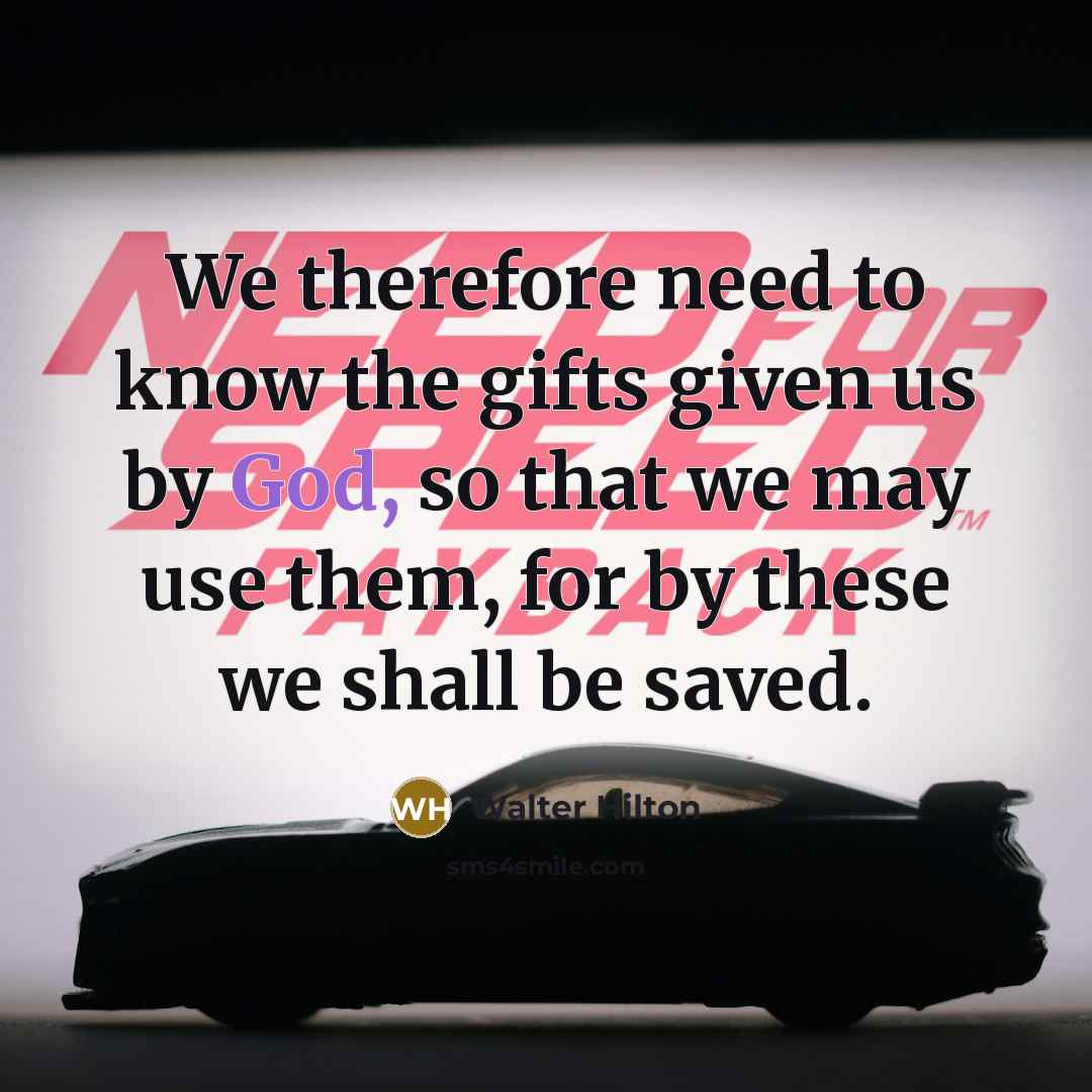 “We therefore need to know the gifts given us by…” quote by Walter Hilton