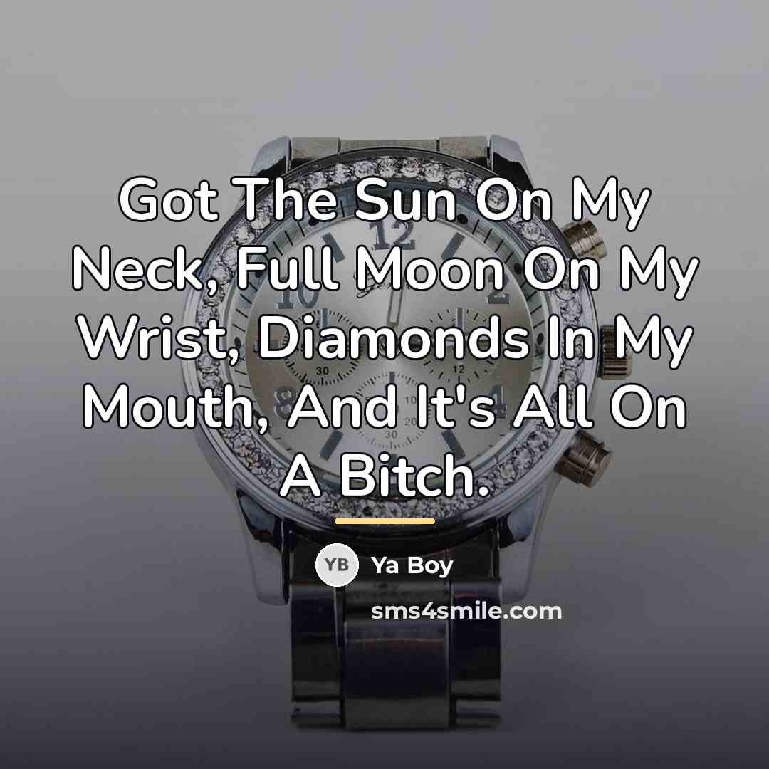 “Got The Sun On My Neck, Full Moon On My…” quote by Ya Boy