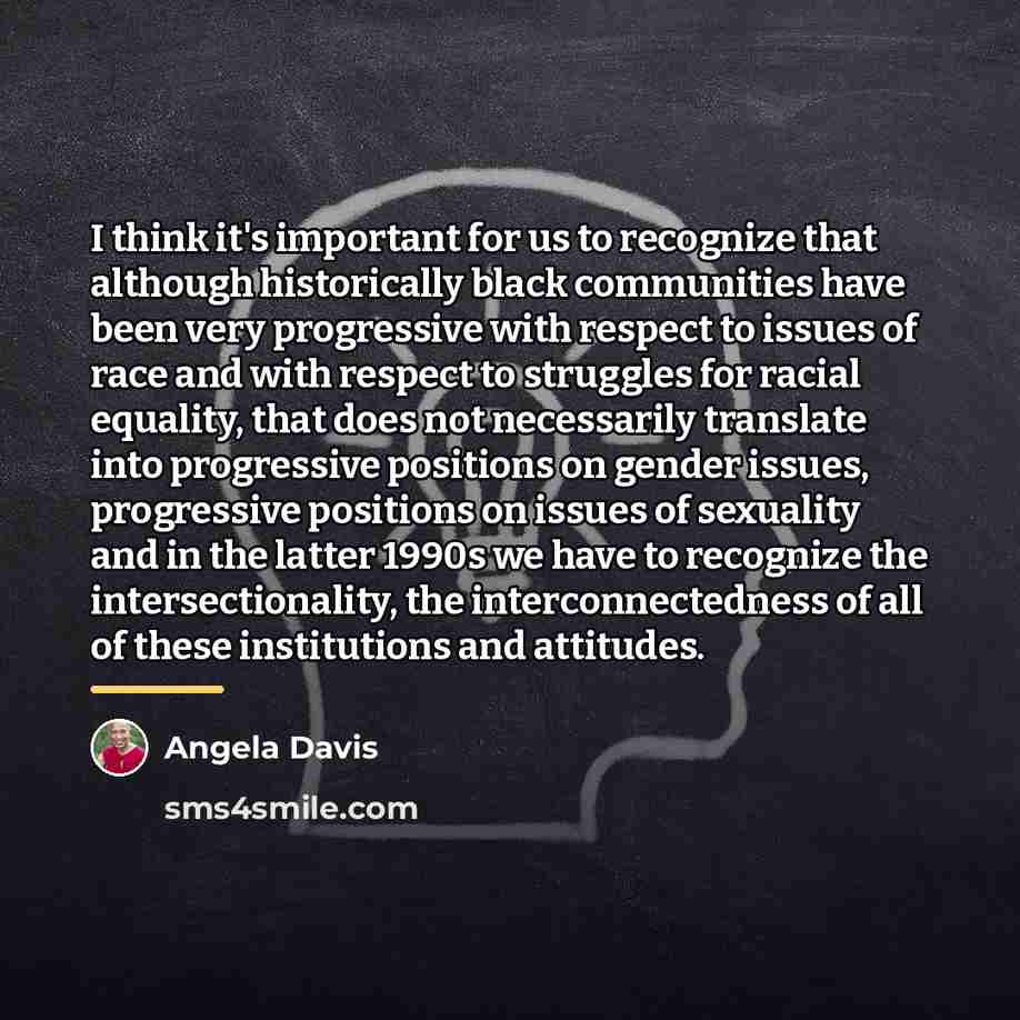 “I think it's important for us to recognize that although…” quote by Angela Davis