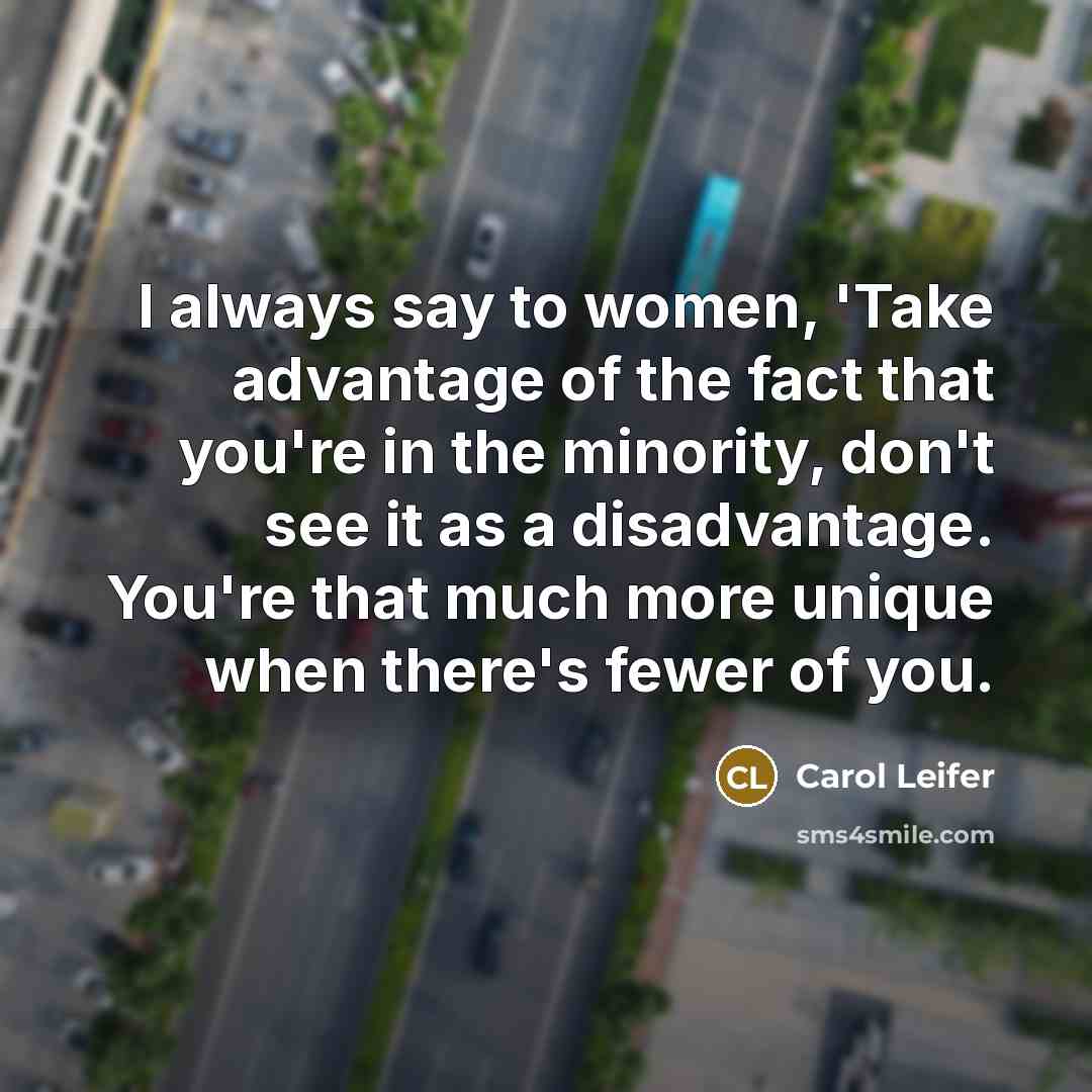 “I always say to women, 'Take advantage of the fact…” quote by Carol Leifer