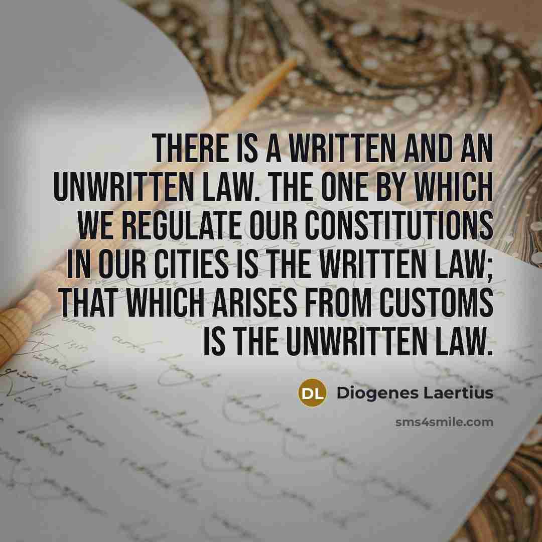 “There is a written and an unwritten law. The one…” quote by Diogenes Laertius