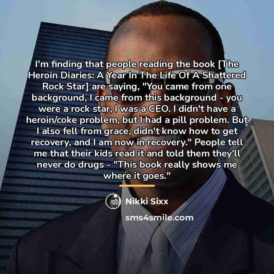 “I'm finding that people reading the book [The Heroin Diaries:…” quote by Nikki Sixx