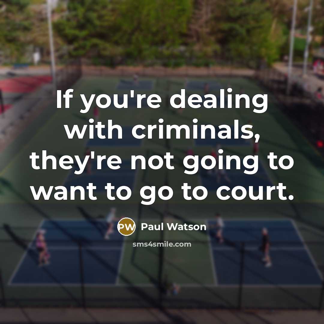 “If you're dealing with criminals, they're not going to want…” quote by Paul Watson
