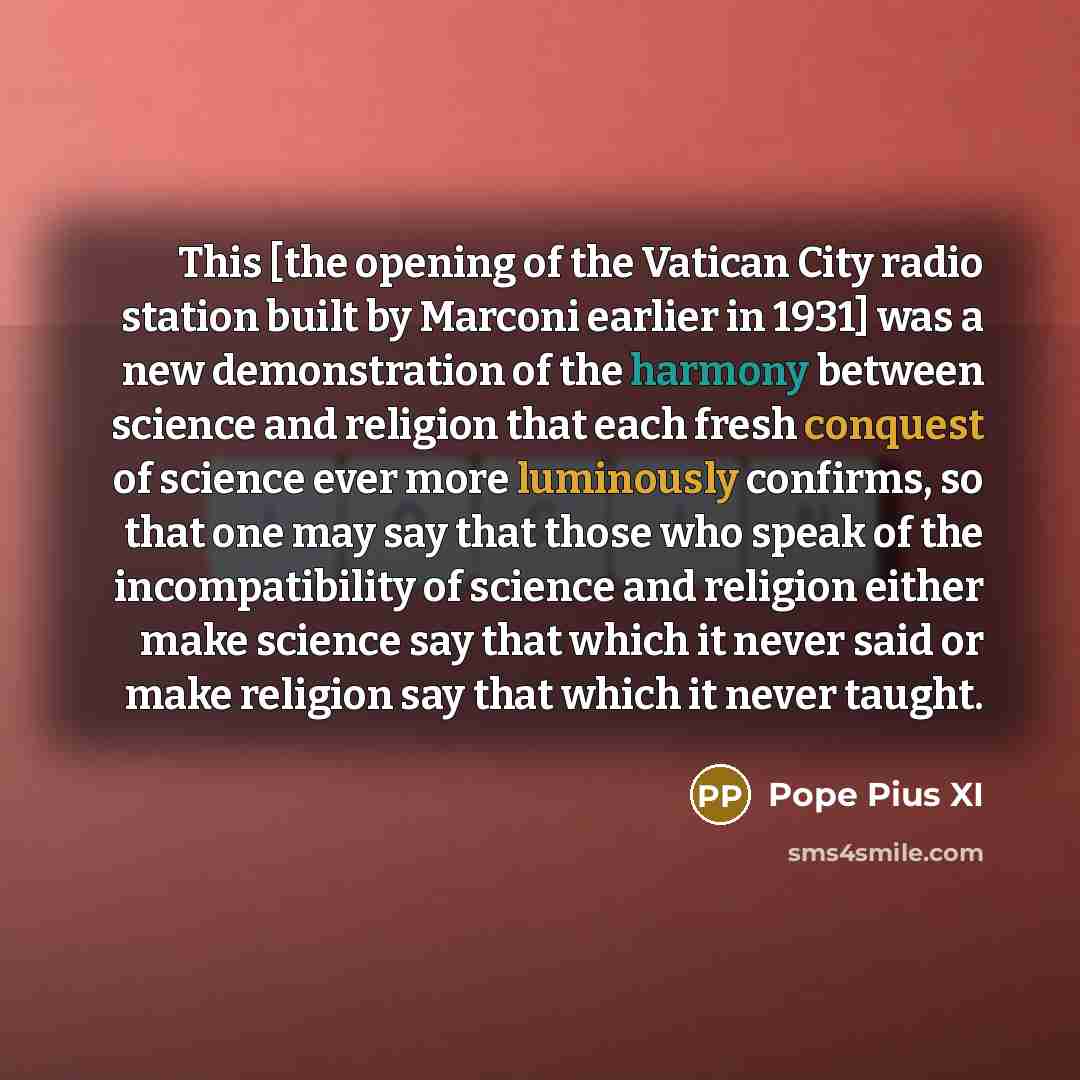 “This [the opening of the Vatican City radio station built…” quote by Pope Pius XI