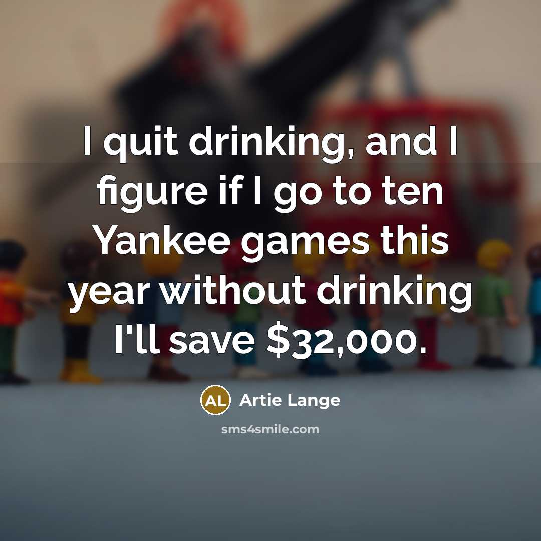 “I quit drinking, and I figure if I go to…” quote by Artie Lange