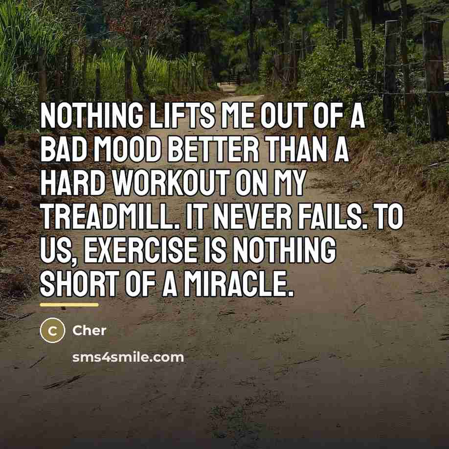 “Nothing lifts me out of a bad mood better than…” quote by Cher