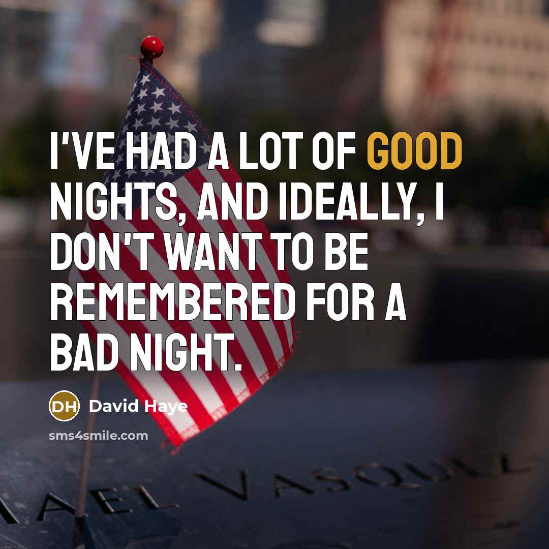 “I've had a lot of good nights, and ideally, I…” quote by David Haye