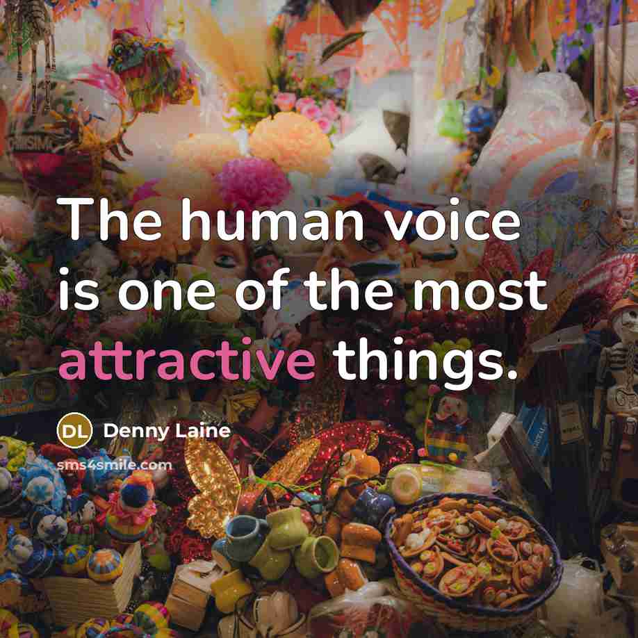 “The human voice is one of the most attractive things.…” quote by Denny Laine
