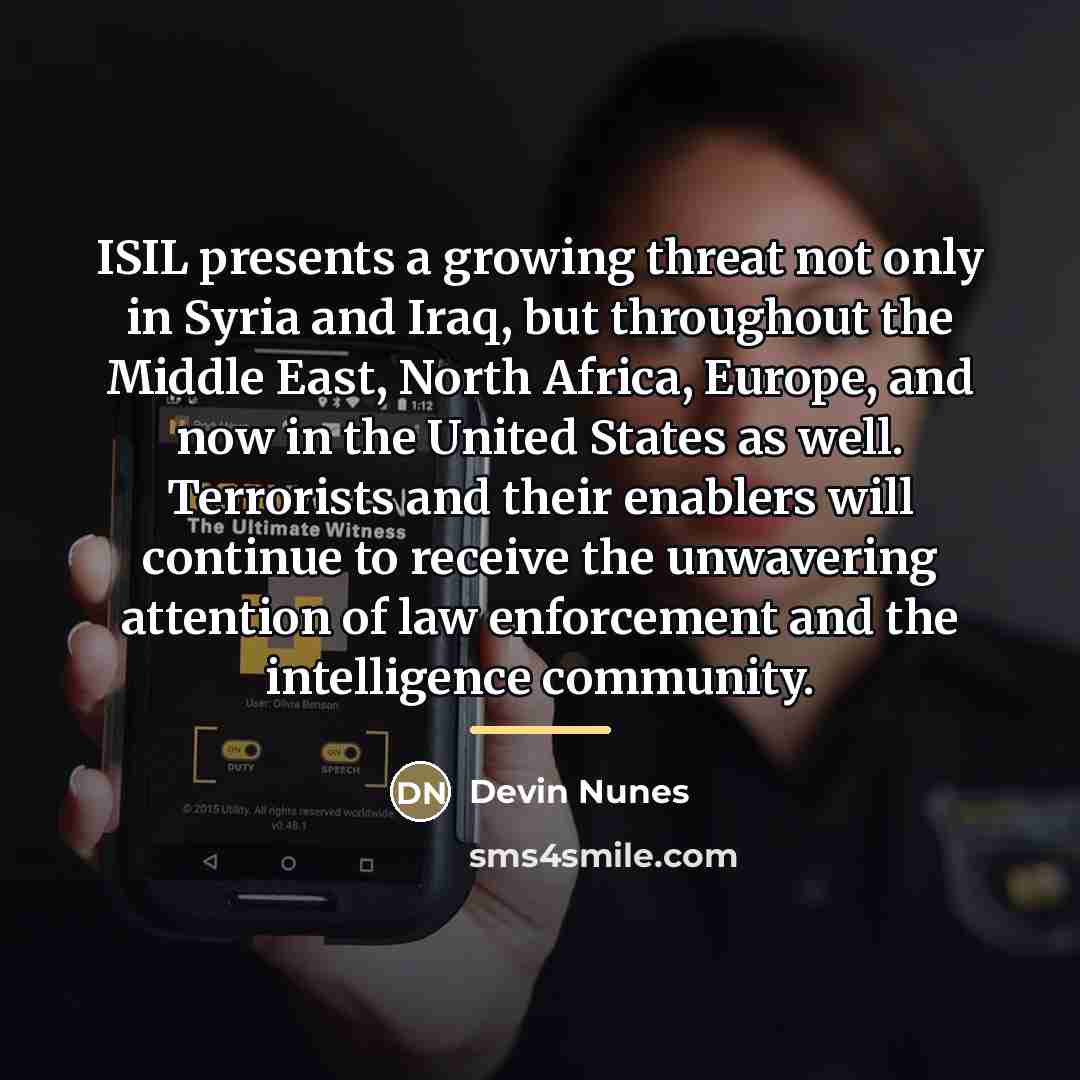 “ISIL presents a growing threat not only in Syria and…” quote by Devin Nunes