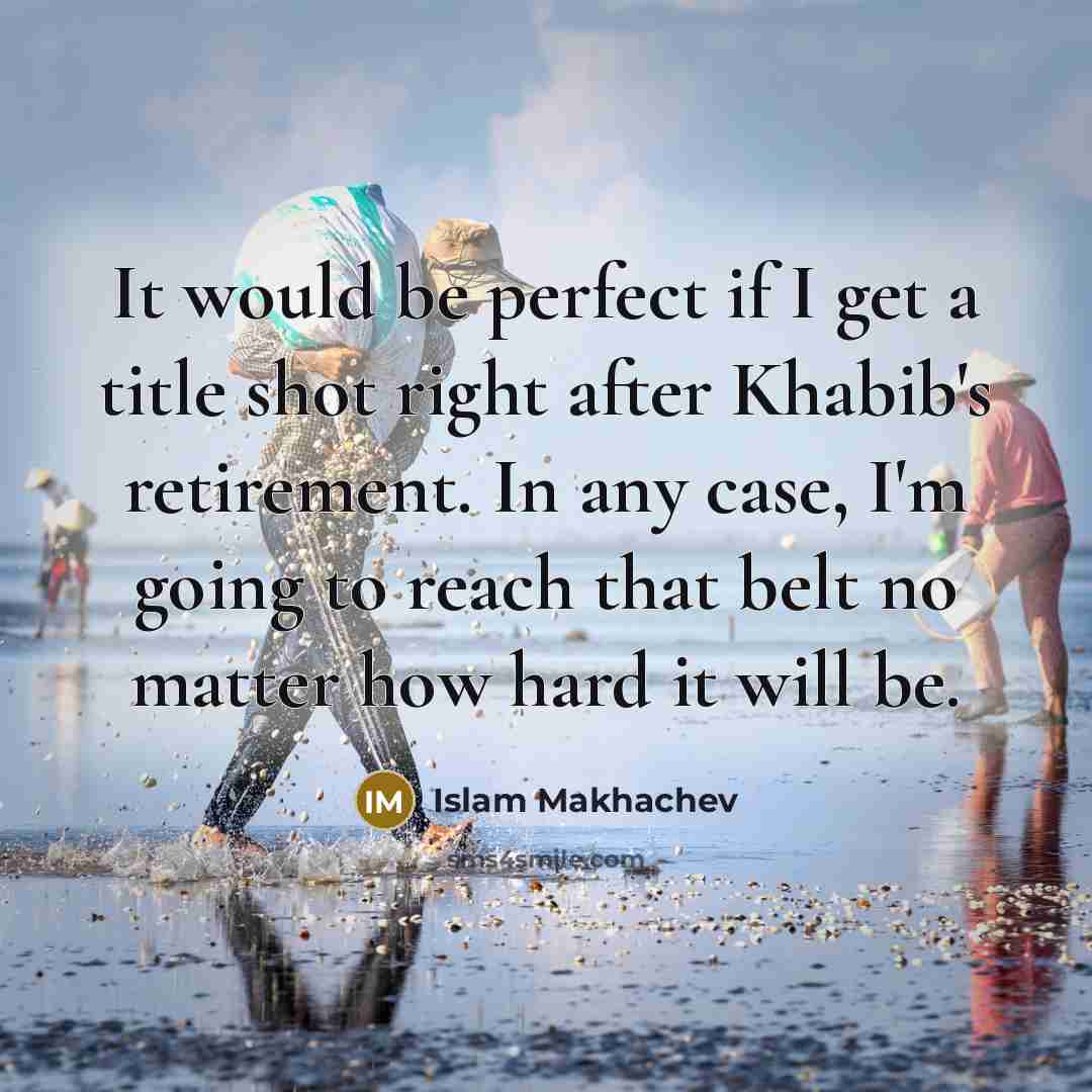 “It would be perfect if I get a title shot…” quote by Islam Makhachev