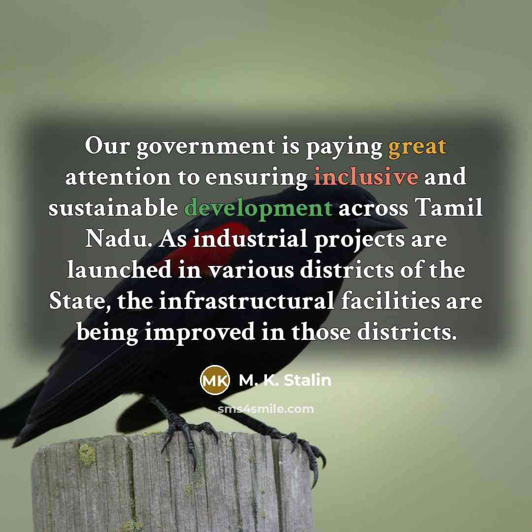 “Our government is paying great attention to ensuring inclusive and…” quote by M. K. Stalin
