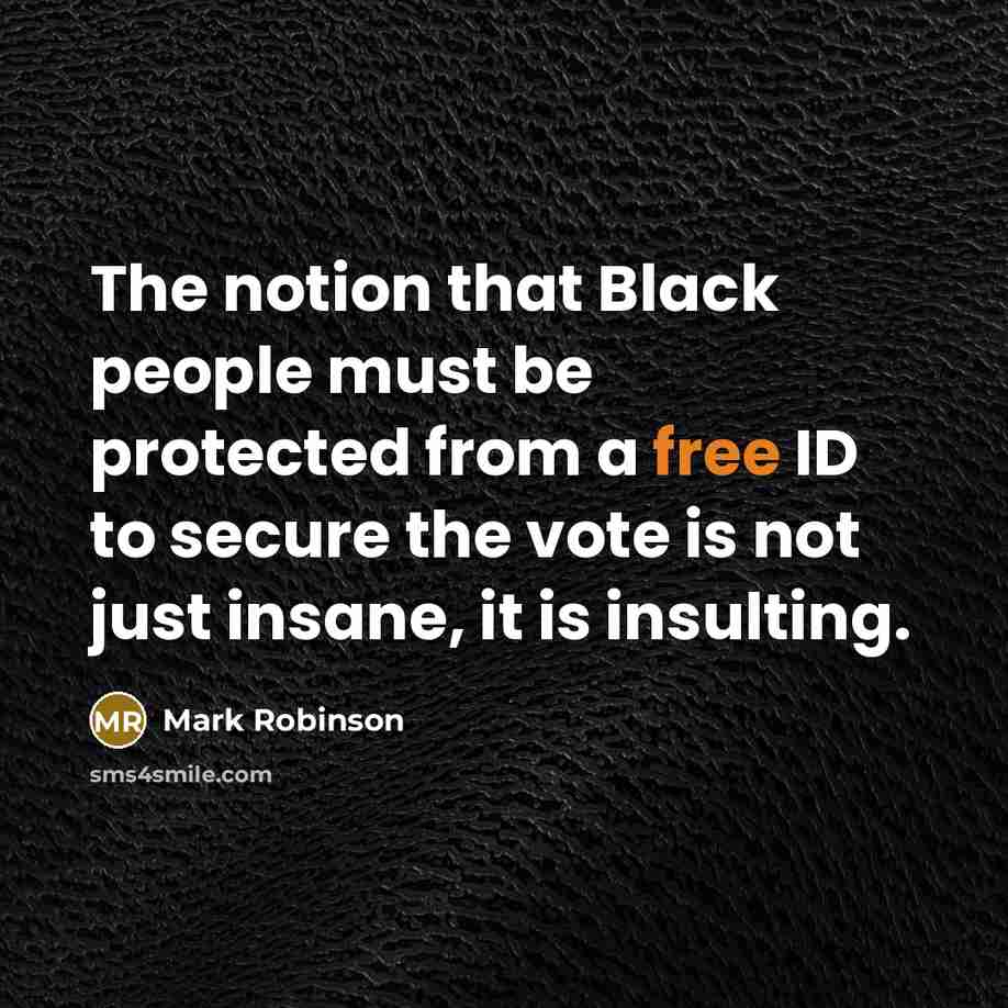 “The notion that Black people must be protected from a…” quote by Mark Robinson