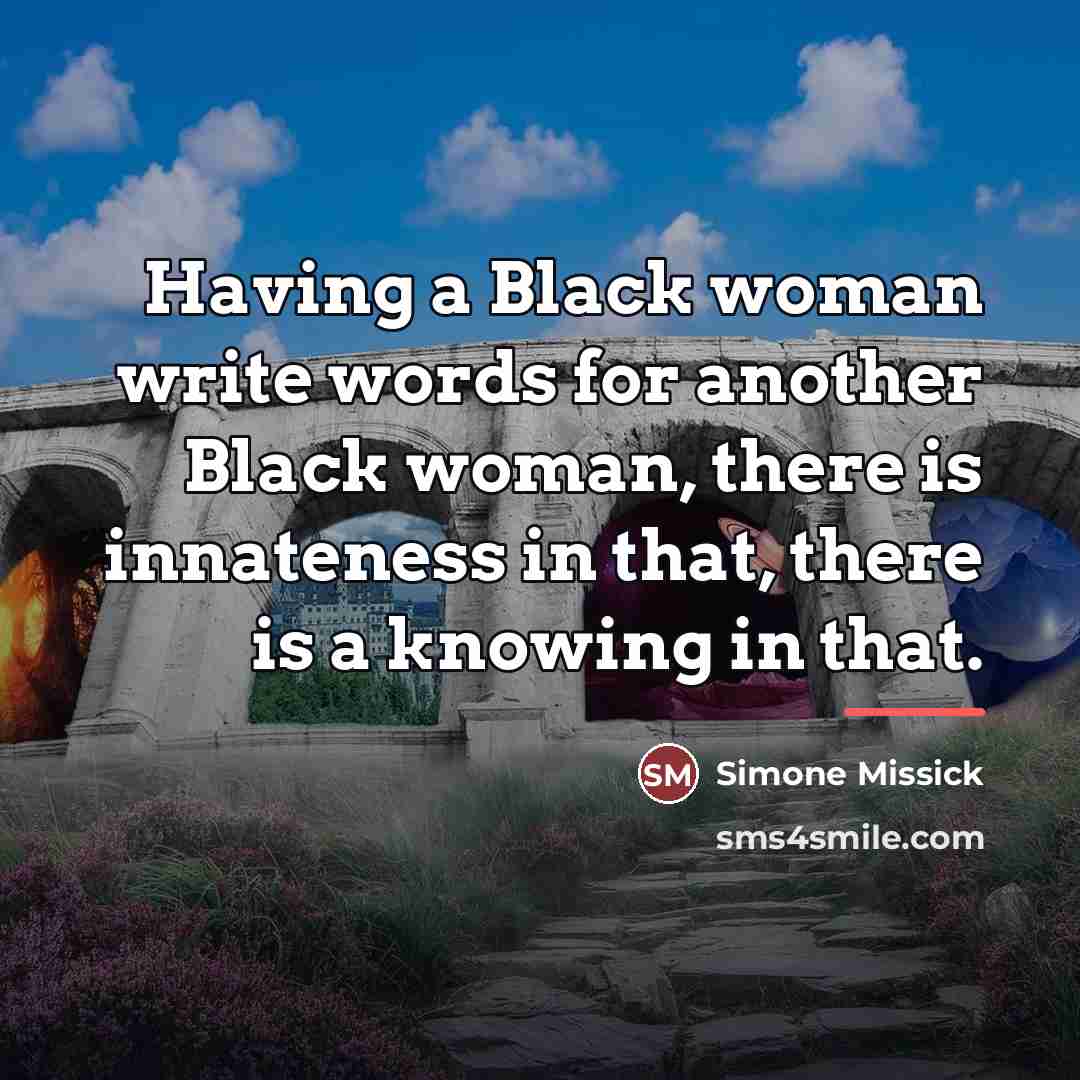 “Having a Black woman write words for another Black woman,…” quote by Simone Missick