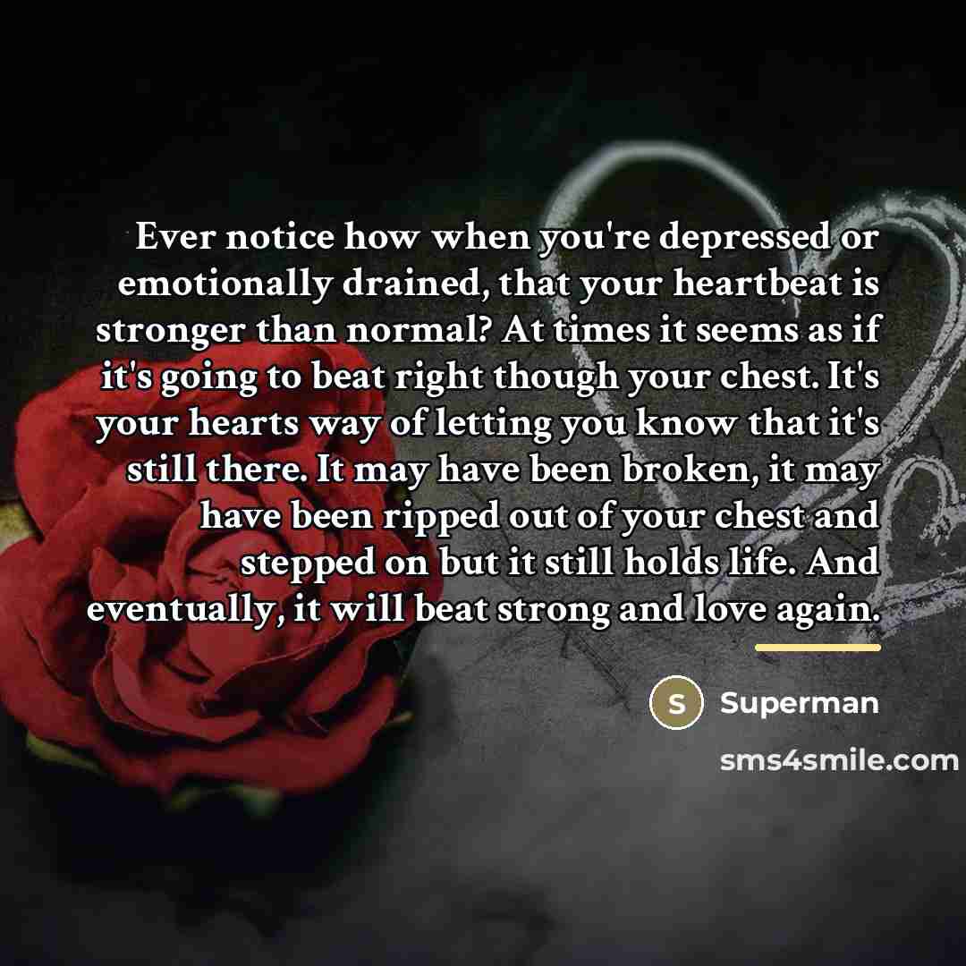 “Ever notice how when you're depressed or emotionally drained, that…” quote by Superman