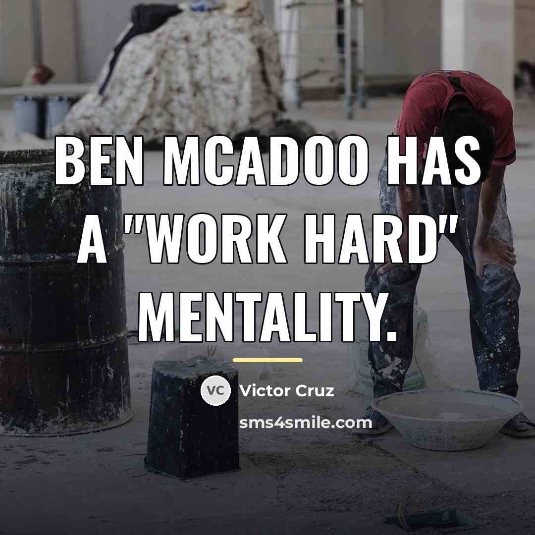 “Ben McAdoo has a "work hard" mentality.…” quote by Victor Cruz
