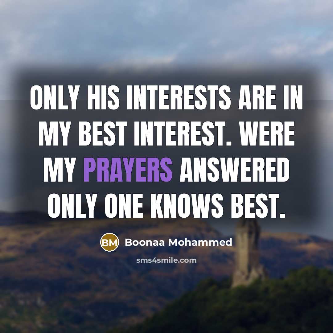 “Only His interests are in my best interest. Were my…” quote by Boonaa Mohammed