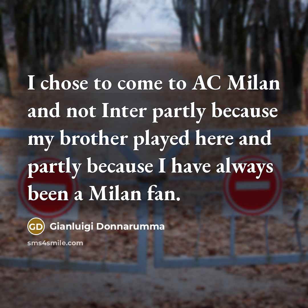“I chose to come to AC Milan and not Inter…” quote by Gianluigi Donnarumma