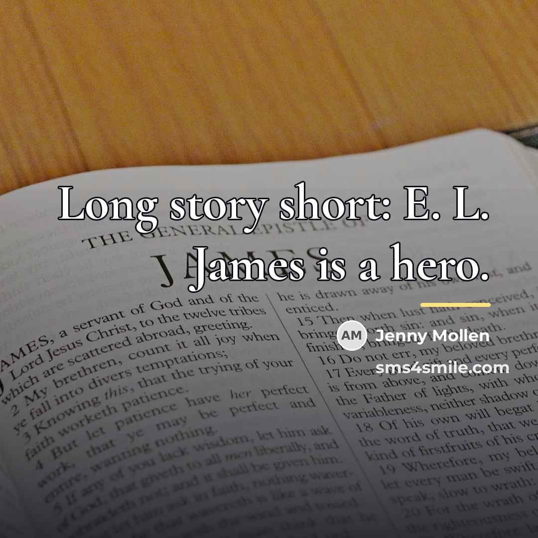 “Long story short: E. L. James is a hero.…” quote by Jenny Mollen