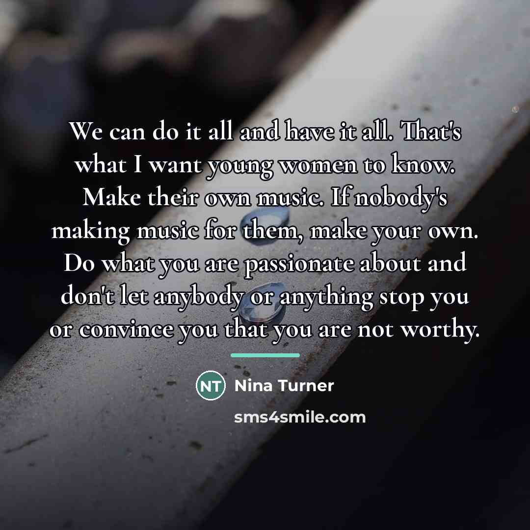 “We can do it all and have it all. That's…” quote by Nina Turner