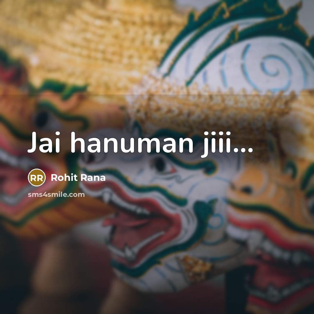“Jai hanuman jiii....…” quote by Rohit Rana