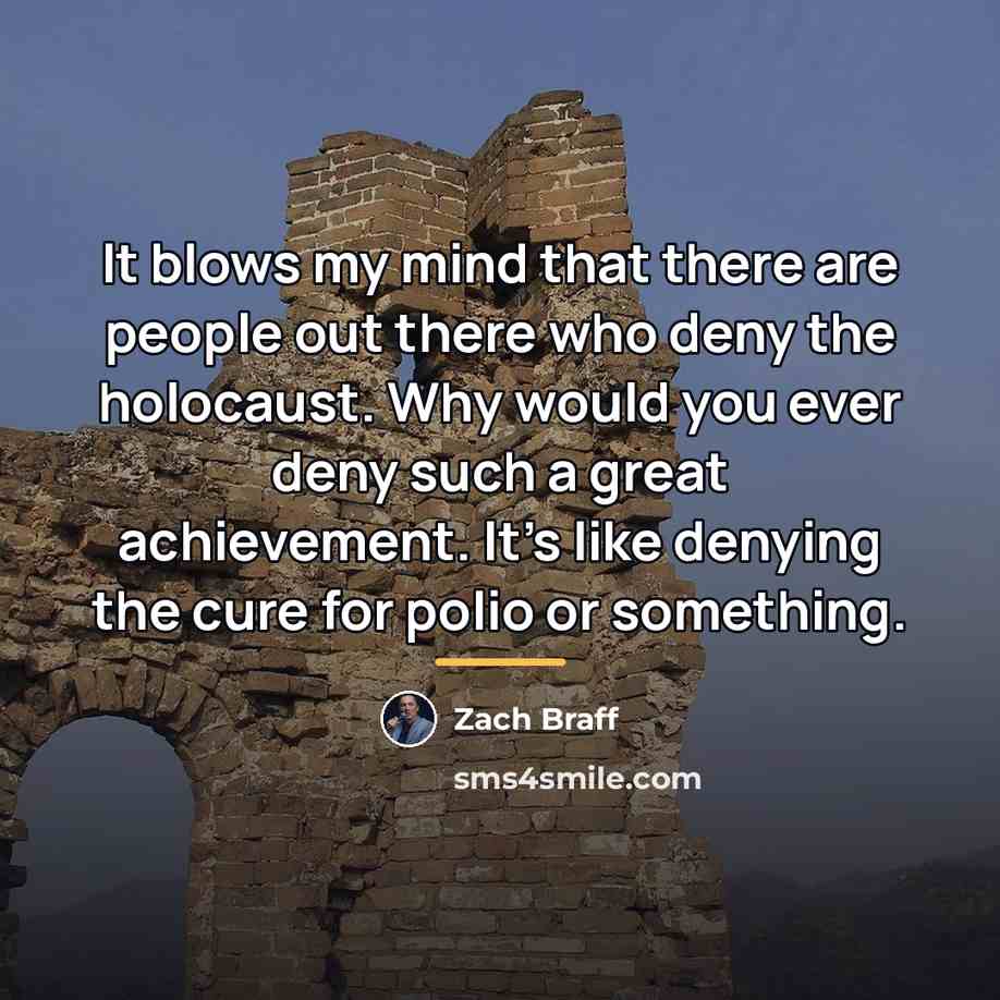 “It blows my mind that there are people out there…” quote by Zach Braff