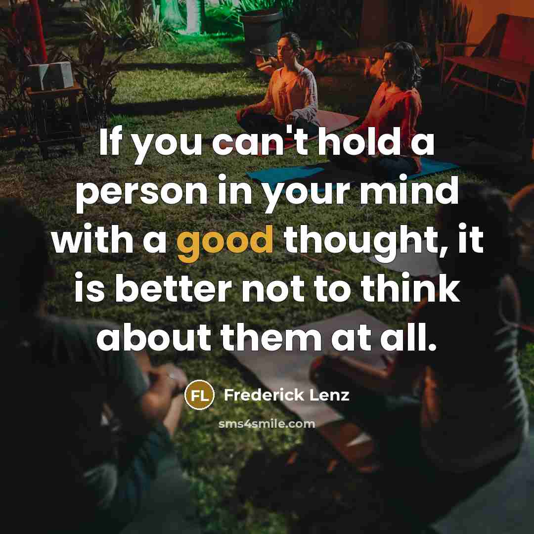 “If you can't hold a person in your mind with…” quote by Frederick Lenz