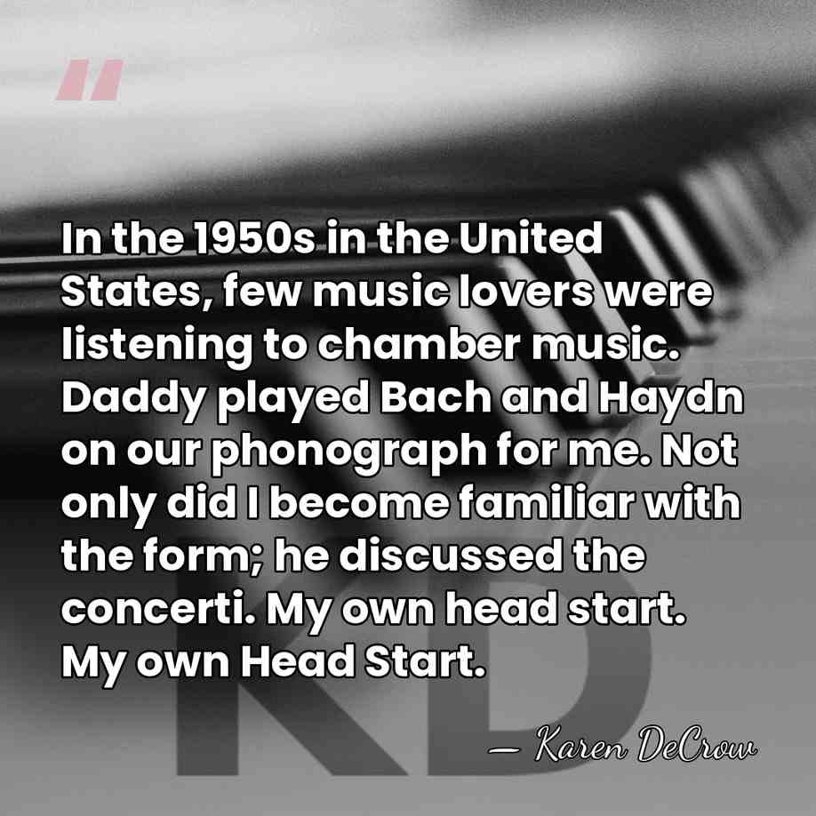 In the 1950s in the United States, few music lovers were listening&hellip; - Karen DeCrow