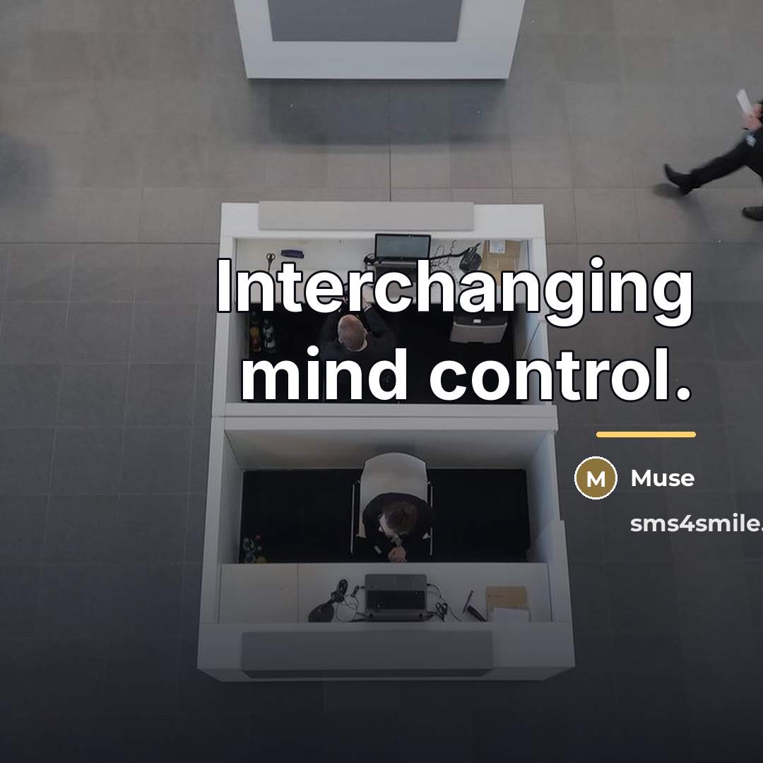 “Interchanging mind control.…” quote by Muse