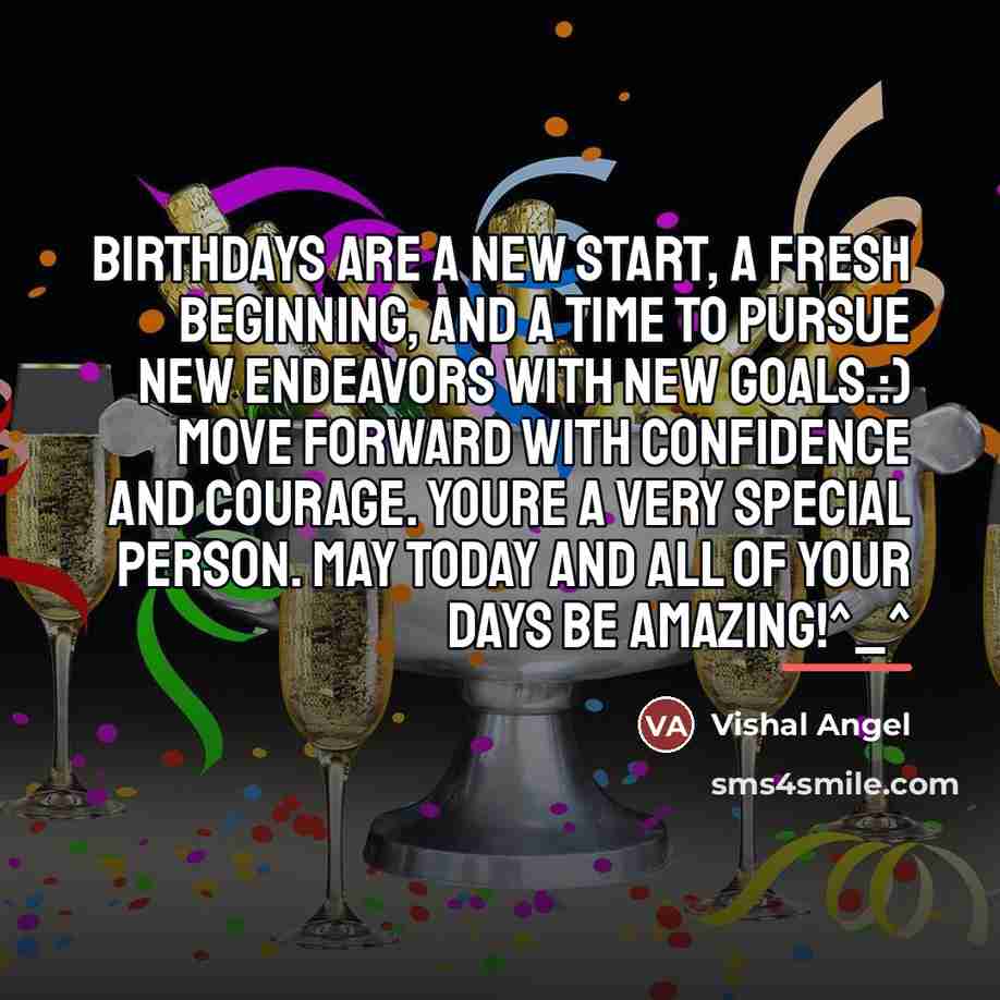 “Birthdays are a new start, a fresh beginning, and a…” quote by Vishal Angel