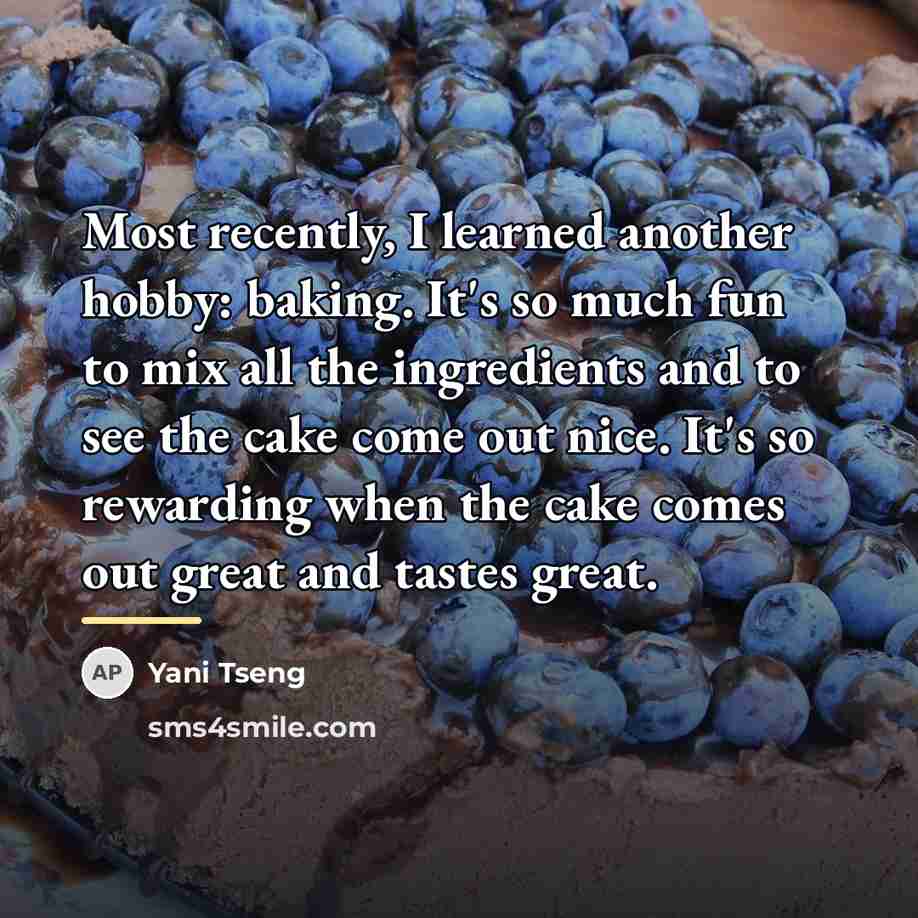 “Most recently, I learned another hobby: baking. It's so much…” quote by Yani Tseng