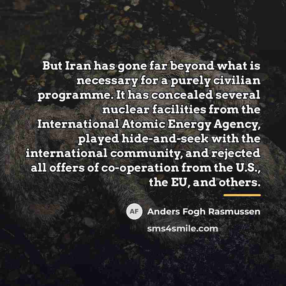 “But Iran has gone far beyond what is necessary for…” quote by Anders Fogh Rasmussen