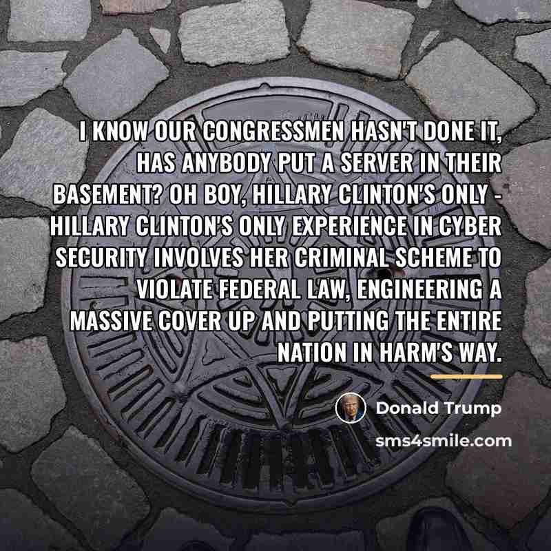 “I know our congressmen hasn't done it, has anybody put…” quote by Donald Trump